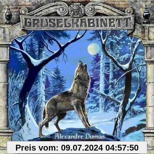 Gruselkabinett, Folge 20: Der Werwolf von Alexandre Dumas