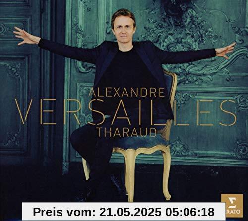 Versailles Versailles von Alexandre Tharaud