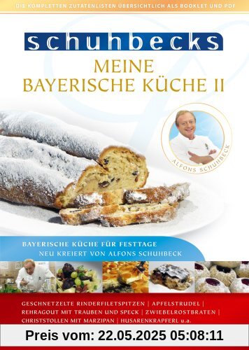 Schuhbecks Meine Bayerische Küche II Schuhbecks Meine Bayerische Küche II von Alfons Schuhbeck