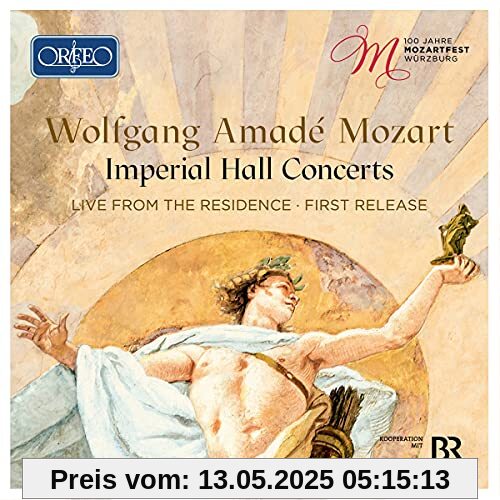 Imperial Hall Concerts - 100 Jahre Mozartfest Würzburg Imperial Hall Concerts - 100 Jahre Mozartfest Würzburg von Alfred Brendel