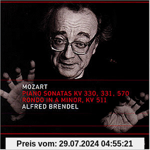 Klaviersonaten KV 330 / 331 / 570 / Rondo 511 von Alfred Brendel