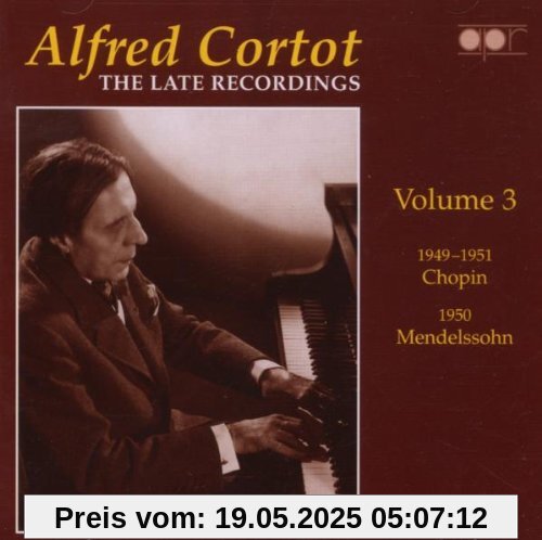 Alfred Cortot: Die späten Aufnahmen Vol.3 - 1949-51 Alfred Cortot: Die späten Aufnahmen Vol.3 - 1949-51 von Alfred Cortot