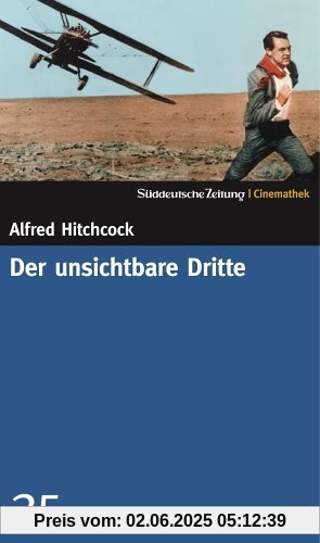 Der unsichtbare Dritte - SZ-Cinemathek, Nr. 25 von Alfred Hitchcock