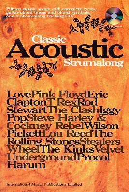 Classic Acoustic Strumalong (+CD): for lyrics and guitar chords von Alfred Music Publishing GmbH