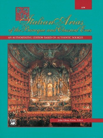 Italien Arias of the Baroque and Classical Eras (+CD): for Low Voice von Alfred Music Publishing GmbH