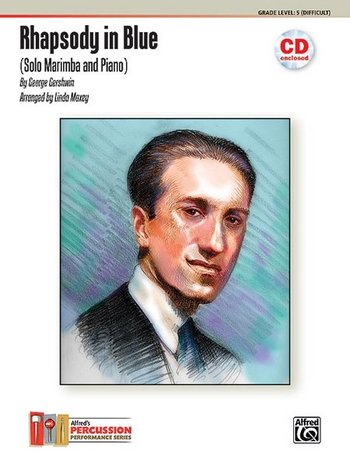 Rhapsody in Blue (+CD): for solo marimba and piano von Alfred Music Publishing GmbH