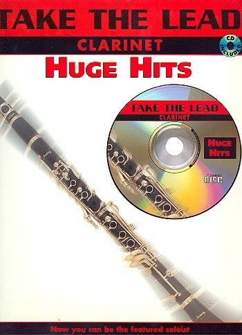 TAKE THE LEAD (+CD): HUGE HITS FOR CLARINET von Alfred Music Publishing GmbH