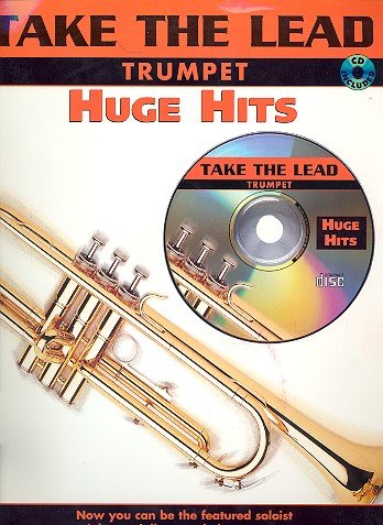 Take the Lead (+CD): Huge Hits for trumpet von Alfred Music Publishing GmbH