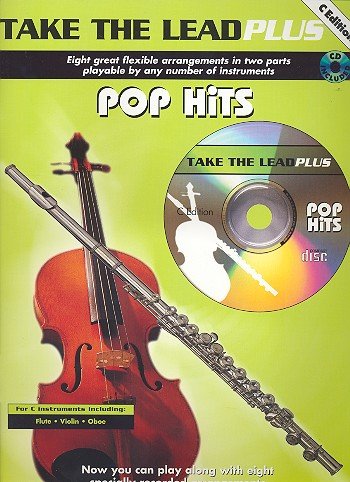 Take the Lead plus (+CD): Pop Hits for C instruments von Alfred Music Publishing GmbH