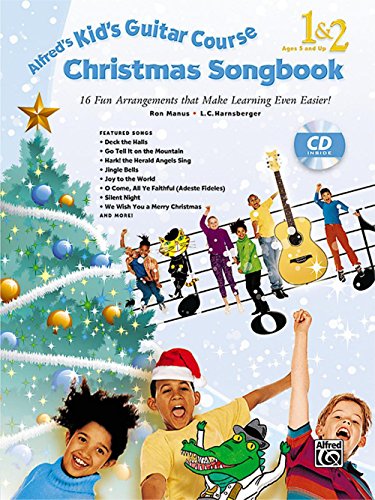 Alfred Kid's Guitar Course Christmas Songbook 1 & 2 with CD Alfred Kid's Guitar Course Christmas Songbook 1 & 2 with CD von ALFRED PUBLISHING