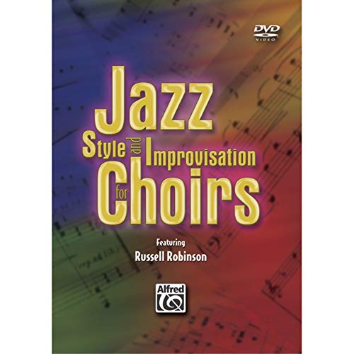 Jazz Style and Improvisation for Choirs (DVD) von Alfred Music