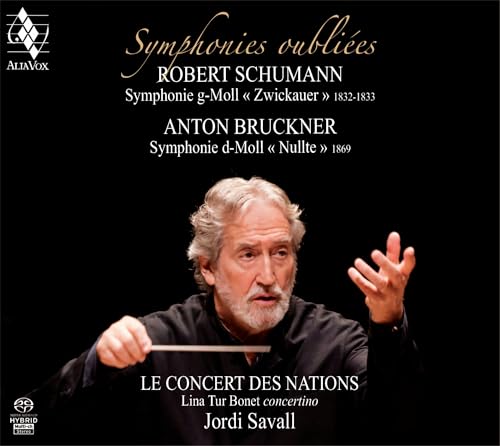 Symphonies Oubliées: Symphonie G-Moll (Zwickauer)/Symphonie d-Moll (Nullte) von Alia Vox