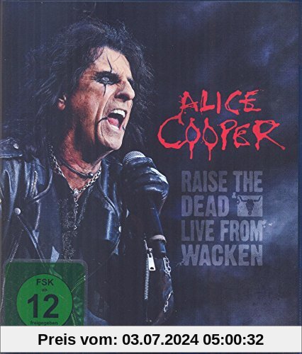 Raise the Dead-Live from Wacken von Alice Cooper