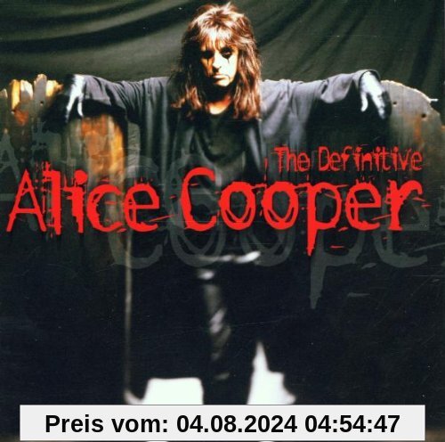 The Definitive Alice von Alice Cooper
