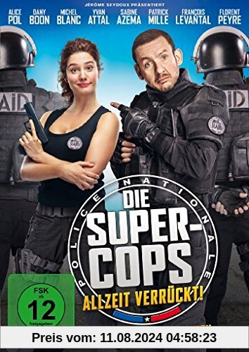 Die Super-Cops - Allzeit verrückt! von Alice Pol