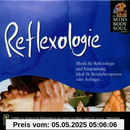 Reflexologie-Mind Body & Sou von Alison Lowen