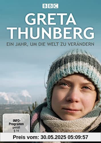 Greta Thunberg - Ein Jahr, um die Welt zu verändern von Alistair Duncan