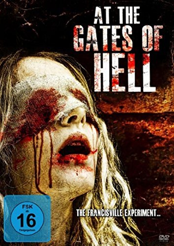 Das St. Francisville Experiment (At the Gates of Hell) von Alive