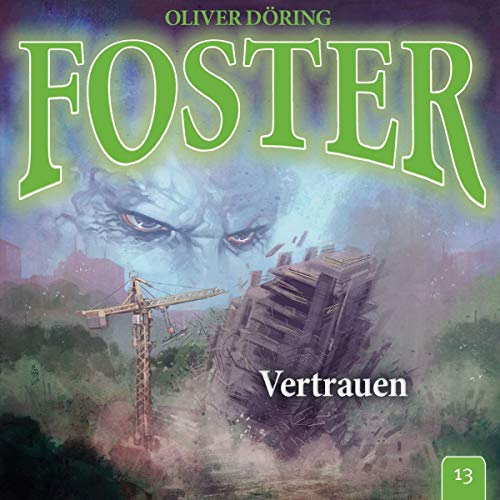 Foster 13-Vertrauen von Alive