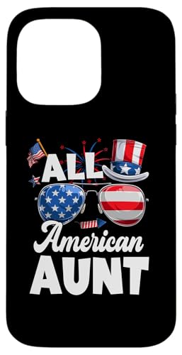 All American Aunt American Flag Sunglasses 4th Of July Hülle für iPhone 14 Pro Max All American Aunt American Flag Sunglasses 4th Of July Hülle für iPhone 14 Pro Max von All American 4th Of July Family Matching