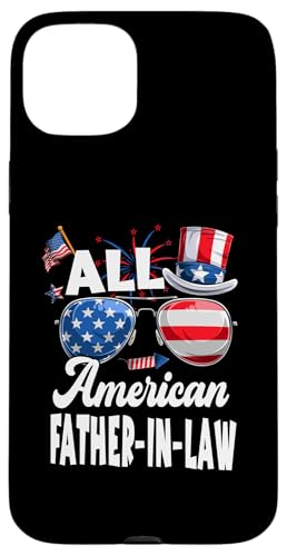 All American Father In Law USA Flag Sunglasses 4th Of July Hülle für iPhone 15 Plus All American Father In Law USA Flag Sunglasses 4th Of July Hülle für iPhone 15 Plus von All American 4th Of July Family Matching