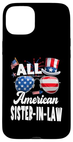 All American Sister In Law USA Flag Sunglasses 4th Of July Hülle für iPhone 15 Plus All American Sister In Law USA Flag Sunglasses 4th Of July Hülle für iPhone 15 Plus von All American 4th Of July Family Matching