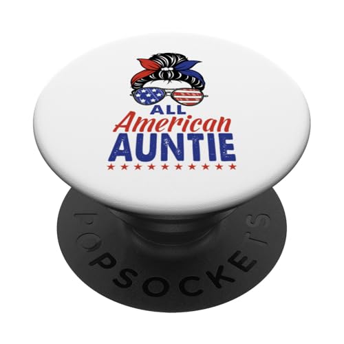 All American Auntie Sunglasses USA Flag 4th of July PopSockets Klebender PopGrip All American Auntie Sunglasses USA Flag 4th of July PopSockets Klebender PopGrip von All American 4th of July Matching Family