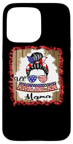 All American Mama Patriotic Matching Family 4th of July Hülle für iPhone 15 Pro Max All American Mama Patriotic Matching Family 4th of July Hülle für iPhone 15 Pro Max von All American 4th of July Matching Family