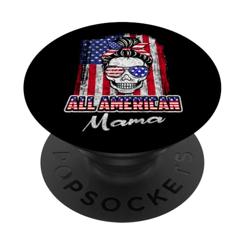 All American Mama Patriotic Messy Bun Skull USA 4th of July PopSockets Klebender PopGrip All American Mama Patriotic Messy Bun Skull USA 4th of July PopSockets Klebender PopGrip von All American 4th of July Matching Family
