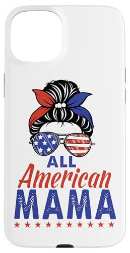 All American Mama Sunglasses USA Flag 4th of July Hülle für iPhone 15 Plus All American Mama Sunglasses USA Flag 4th of July Hülle für iPhone 15 Plus von All American 4th of July Matching Family