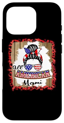 All American Mami Patriotic Messy Bun Usa Flag 4th of July Hülle für iPhone 16 Pro All American Mami Patriotic Messy Bun Usa Flag 4th of July Hülle für iPhone 16 Pro von All American 4th of July Matching Family