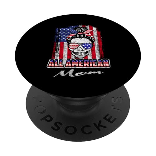 All American Mom Patriotic Messy Bun Skull USA 4th Of July PopSockets Klebender PopGrip All American Mom Patriotic Messy Bun Skull USA 4th Of July PopSockets Klebender PopGrip von All American 4th of July Matching Family
