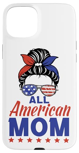 All American Mom Sunglasses USA Flag 4th of July Hülle für iPhone 15 Plus All American Mom Sunglasses USA Flag 4th of July Hülle für iPhone 15 Plus von All American 4th of July Matching Family