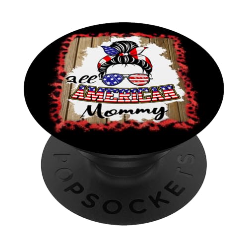 All American Mommy Patriotic Matching Family 4th of July PopSockets Klebender PopGrip All American Mommy Patriotic Matching Family 4th of July PopSockets Klebender PopGrip von All American 4th of July Matching Family