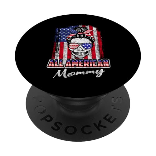 All American Mommy Patriotic Messy Bun Skull USA 4th Of July PopSockets Klebender PopGrip All American Mommy Patriotic Messy Bun Skull USA 4th Of July PopSockets Klebender PopGrip von All American 4th of July Matching Family