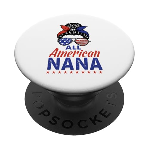 All American Nana Grandma Sunglasses USA Flag 4th of July PopSockets Klebender PopGrip All American Nana Grandma Sunglasses USA Flag 4th of July PopSockets Klebender PopGrip von All American 4th of July Matching Family