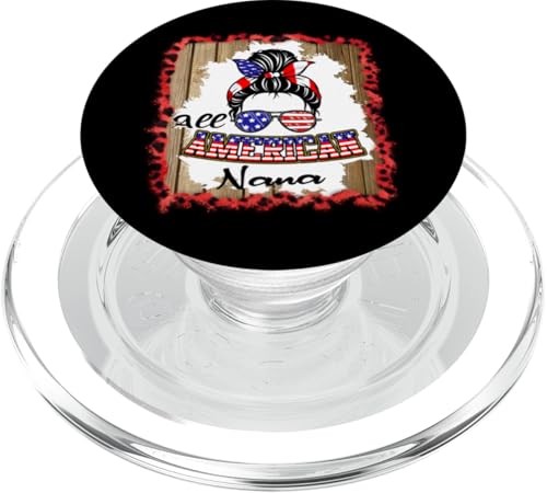All American Nana Patriotic Messy Bun Usa Flag 4th of July PopSockets PopGrip für MagSafe All American Nana Patriotic Messy Bun Usa Flag 4th of July PopSockets PopGrip für MagSafe von All American 4th of July Matching Family