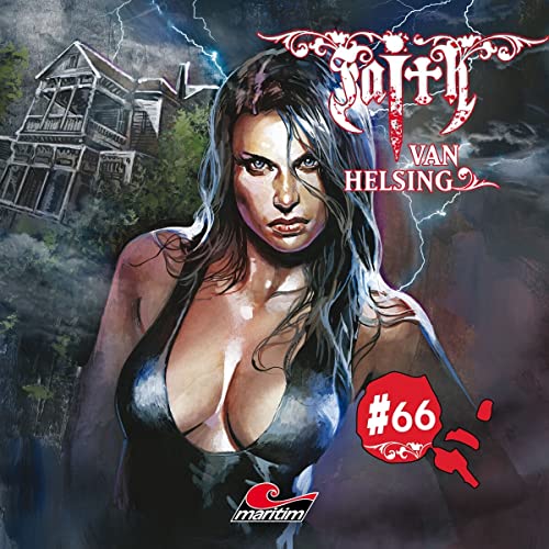 Faith Van Helsing 66: Haus der Dunklen Begierden von All Ears (Rough Trade)