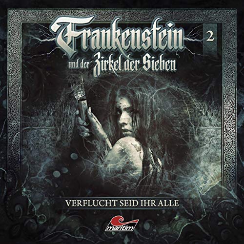 Frankenstein 02-Verflucht Seid Ihr Alle von All Ears (Rough Trade)