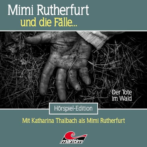 Mimi Rutherfurt 61: der Tote im Wald von All Ears (Rough Trade)