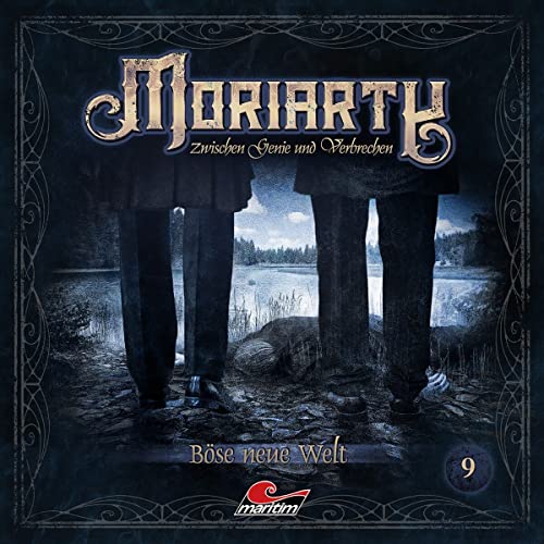 Moriarty 09-Böse Neue Welt von All Ears (Rough Trade)