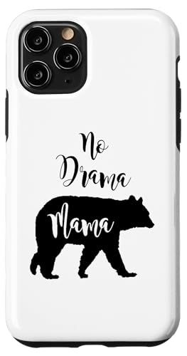 No Drama Bear Mama Fun Geschenk für Mama und Mutter Hülle für iPhone 11 Pro No Drama Bear Mama Fun Geschenk für Mama und Mutter Hülle für iPhone 11 Pro von All in the Bear Family