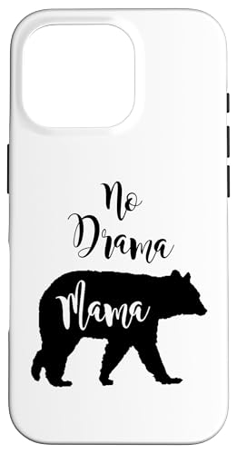 No Drama Bear Mama Fun Geschenk für Mama und Mutter Hülle für iPhone 16 Pro No Drama Bear Mama Fun Geschenk für Mama und Mutter Hülle für iPhone 16 Pro von All in the Bear Family
