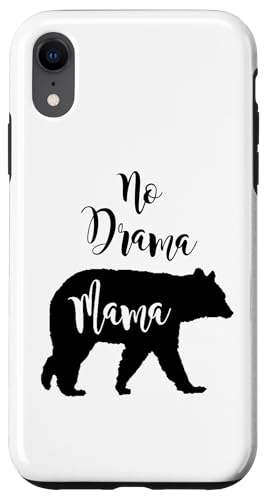 No Drama Bear Mama Fun Geschenk für Mama und Mutter Hülle für iPhone XR No Drama Bear Mama Fun Geschenk für Mama und Mutter Hülle für iPhone XR von All in the Bear Family