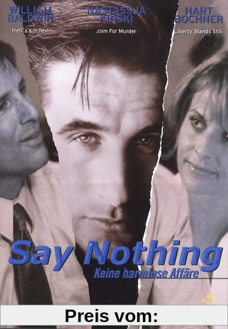 Say Nothing - Keine harmlose Affäre von Allan Moyle