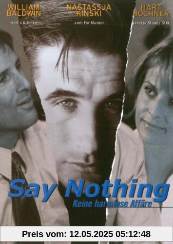 Say Nothing - Keine harmlose Affäre Say Nothing - Keine harmlose Affäre von Allan Moyle