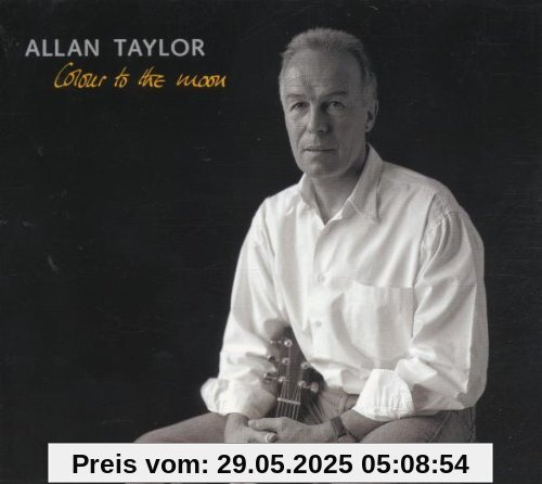 Colour to the Moon von Allan Taylor