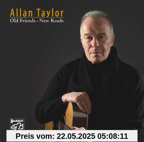 Old Friends-New Roads Old Friends-New Roads von Allan Taylor