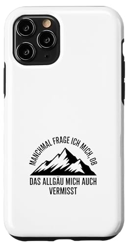 Ob das Allgäu mich auch vermisst? Allgäuer Dialekt Allgäu Hülle für iPhone 11 Pro Ob das Allgäu mich auch vermisst? Allgäuer Dialekt Allgäu Hülle für iPhone 11 Pro von Allgäu & Allgäuer Designs
