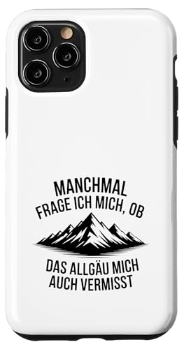 Ob das Allgäu mich auch vermisst? Allgäuer Dialekt Allgäu Hülle für iPhone 11 Pro Ob das Allgäu mich auch vermisst? Allgäuer Dialekt Allgäu Hülle für iPhone 11 Pro von Allgäu & Allgäuer Designs